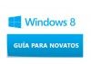 ¿Debería actualizar a Windows 8? Guía básica para novatos