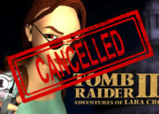 cancelados remasters de Tomb Raider