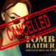 cancelados remasters de Tomb Raider