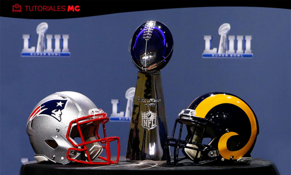 Cómo Ver Super Bowl LIII Horarios Online Gratis