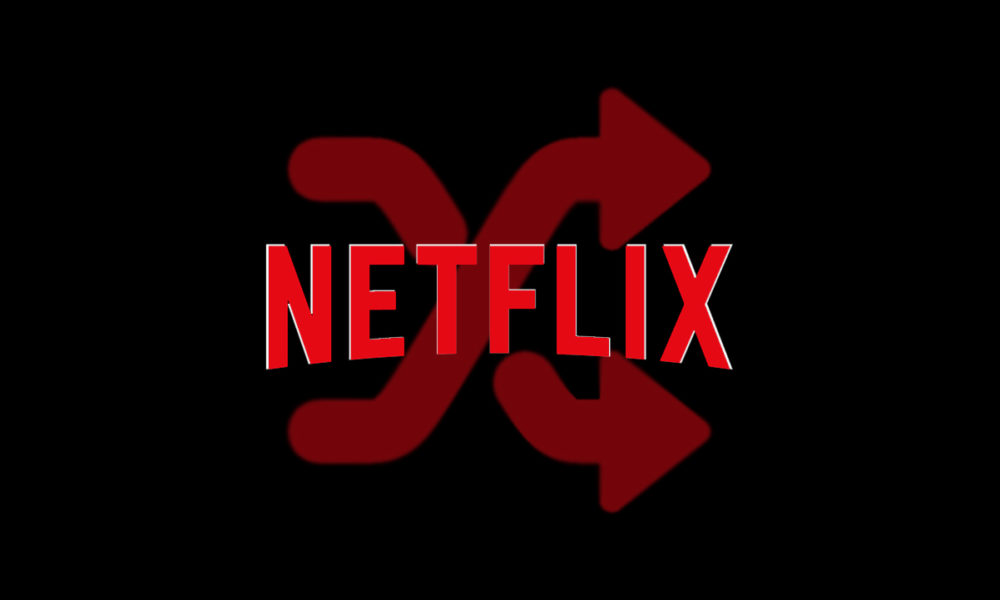 Netflix shuffle reproducción aleatoria