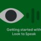 Look to Speak: mira a tu smartphone y que hable por ti