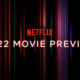 Netflix promete 70 peliuclas para 2022