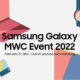 Samsung Galaxy Unpacked Mobile World Congress MWC 2022