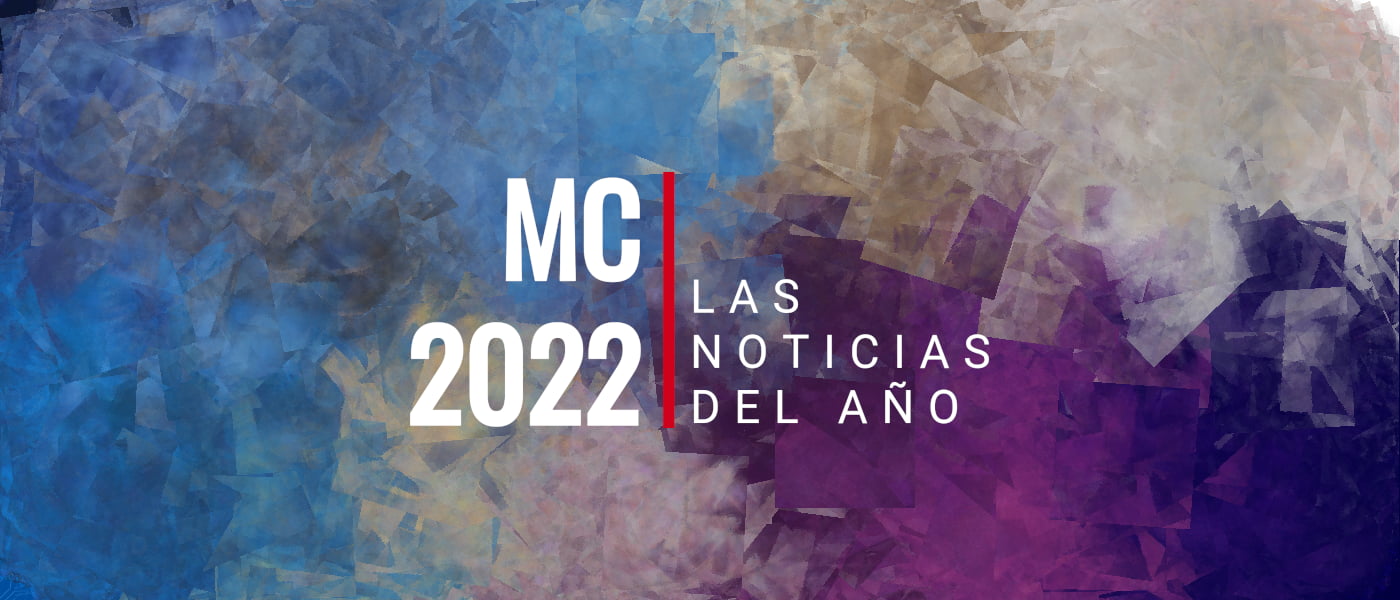 Las noticias más destacadas de 2022, según MC
