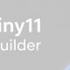 Tiny11 Builder para Windows 11 25H2