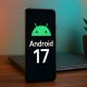 Android 17 traerá mejoras prácticas muy esperadas